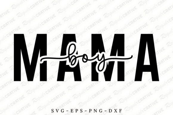 Boy Mama SVG: A Fresh Graphics & Crafts Asset