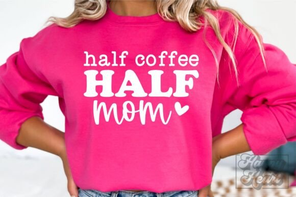 Half Coffee Half Mom SVG: Crafts & Graphics Review