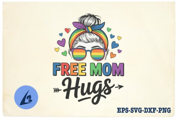 Review: Free Mom Hugs Messy Bun Pride SVG for Embroidery