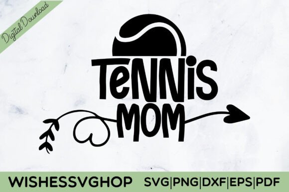Tennis Mom SVG PNG: Graphics for Crafts & Branding